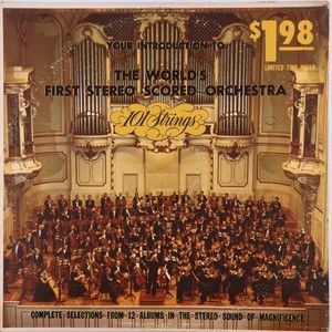 101 Strings Your Introduction To The World's 1st Stereo Scored Orchestra Record